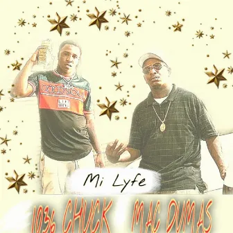 Mi Lyfe by Mac Dumas