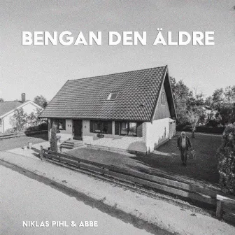 Bengan Den Äldre (feat. Point) by Niklas Pihl & Abbe