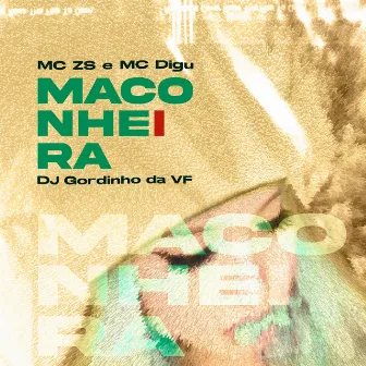 Maconheira by DJ Gordinho da VF