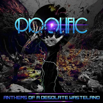 Anthems of a Desolate Wasteland by prolific