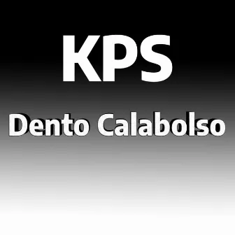 Dento Calabolso by KPS