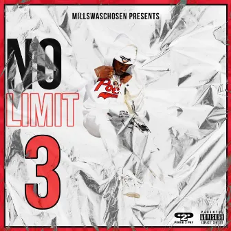 No Limit 3 by MillsWasChosen