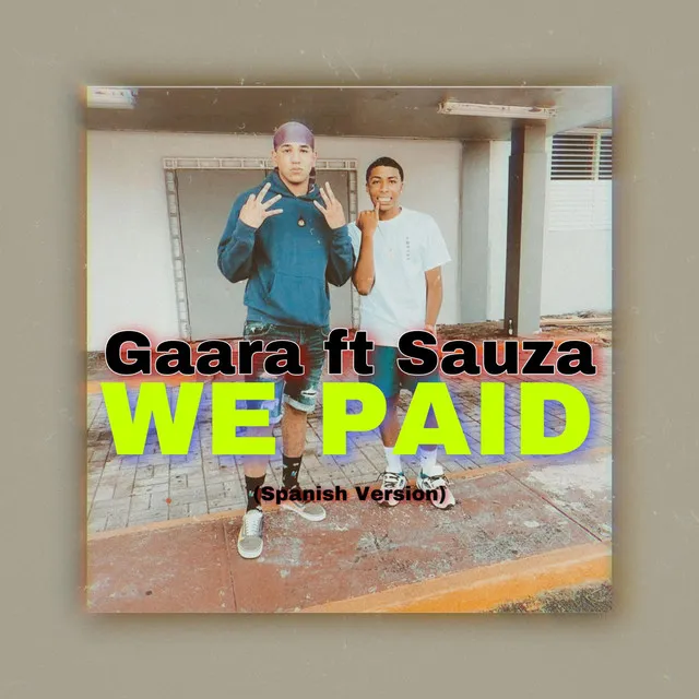 WE PAID - SPANISH VERSION