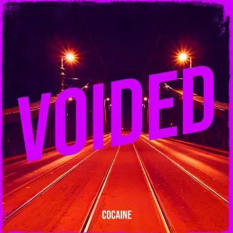 Voided by Cocaine