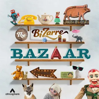 The Bizarre Bazaar by Will Grove-White