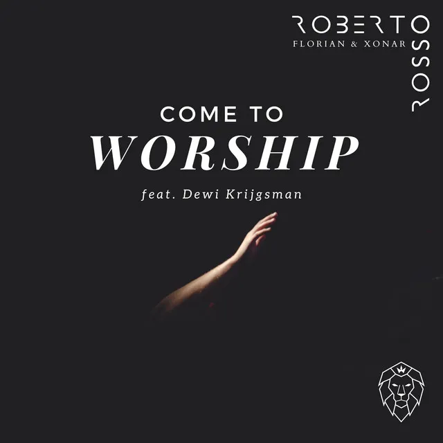 Come To Worship