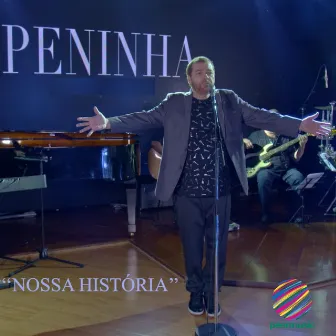 Nossa História by Peninha