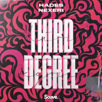 Third Degree by HADES