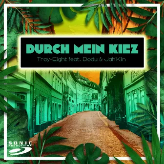 Durch mein Kiez by Tray-Eight