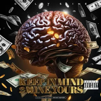 Keep In Mind 2 Mine Yours by Cooley Slim