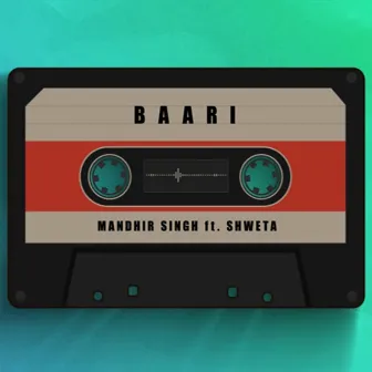 Baari by Mandhir Singh