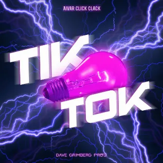 Tik Tok by Aivar Click Clack