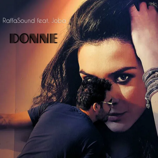 Donne - Raffasound feat. Joba