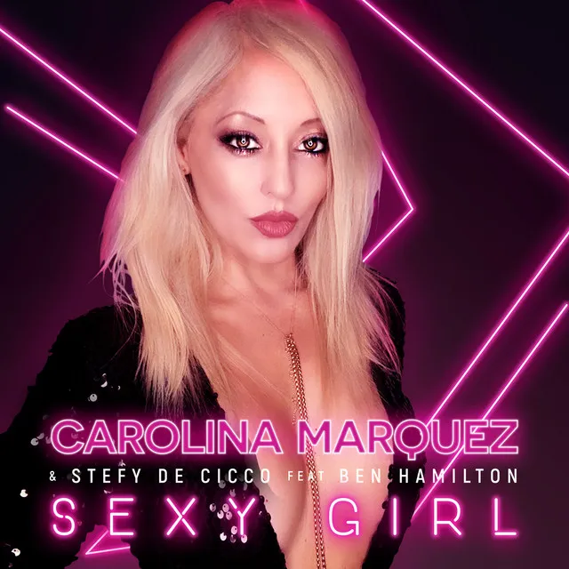 Sexy Girl (feat. Ben Hamilton) - Stefy De Cicco & Dj Nick Peloso English Mix