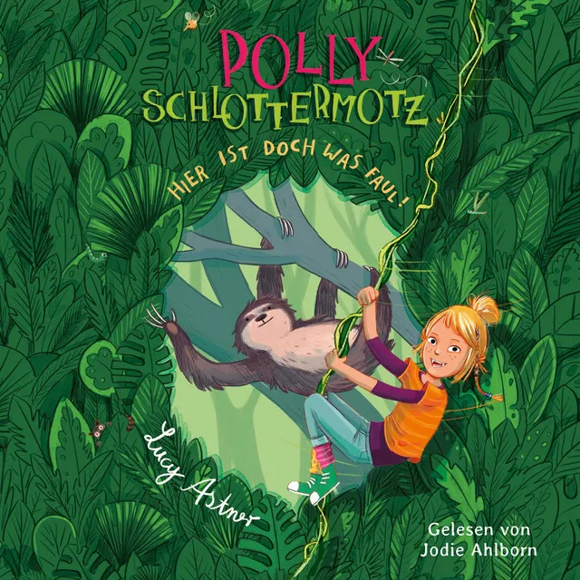 Polly Schlottermotz 5: Hier ist doch was faul!