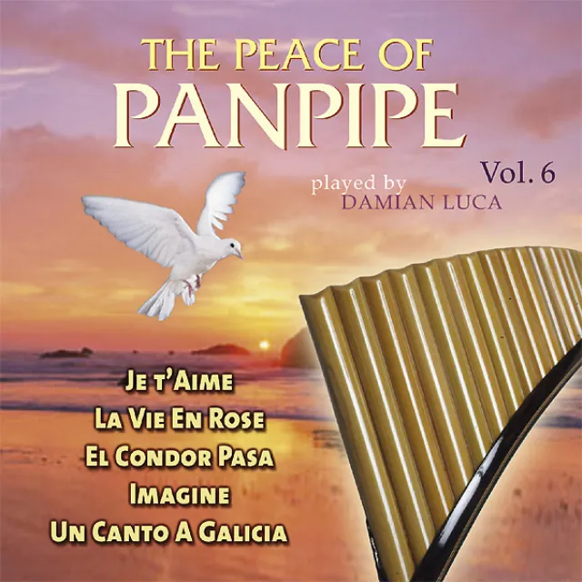 The Peace Of Panpipe Vol. 6