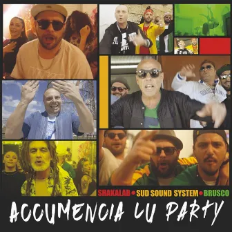 Accumencia lu party by Sud Sound System