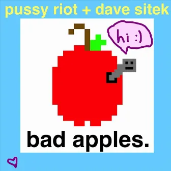 Bad Apples by Dave Sitek