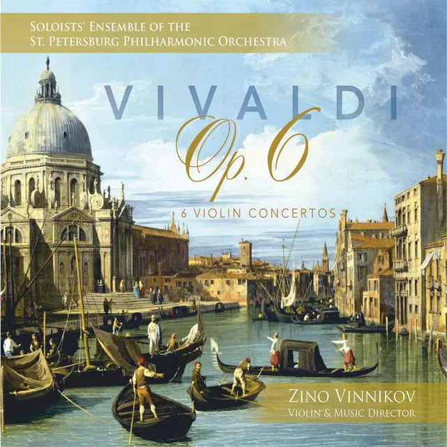 Vivaldi: Six Violin Concertos, Op. 6