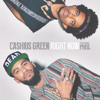 Right Now by Cashius Green