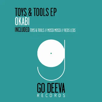 Toys & Tools by Okabi