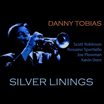 Silver Linings by Danny Tobias