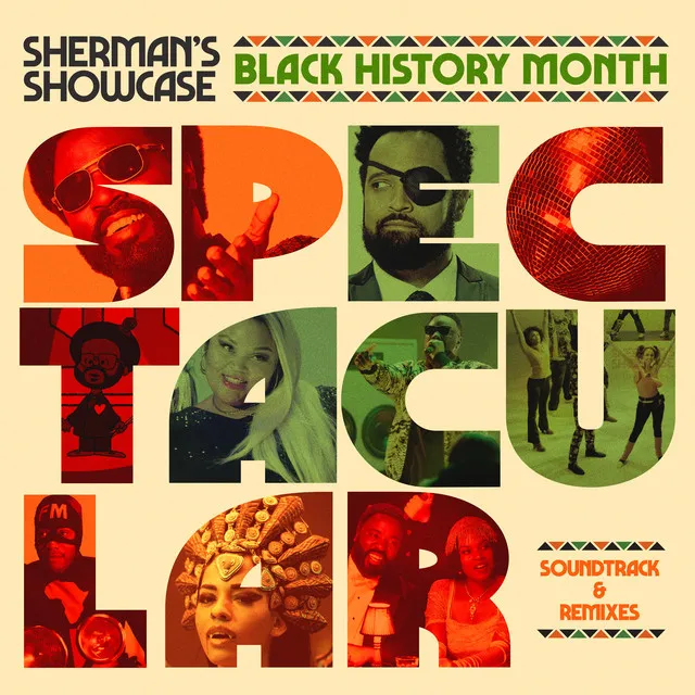 Sherman’s Black History Month Finale