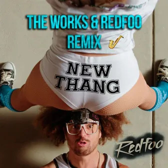 New Thang (The Works & Redfoo Remix) by Redfoo