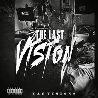 The Last Vision by TaeVisions