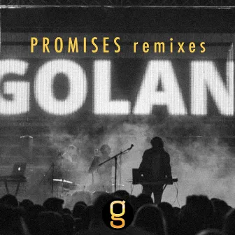 Promises (Remixes) by Golan