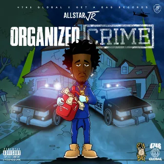 Organized Crime by Allstar JR