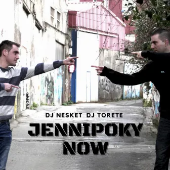 JENNIPOKY / NOW (Radio Edit) by DJ Nesket