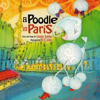 A Poodle in Paris by Connie Kaldor