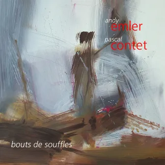 Bouts de souffles by Pascal Contet