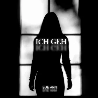 Ich geh by Sue Ann