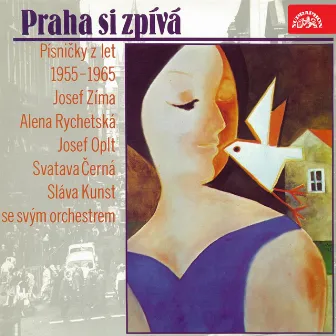 Praha Si Zpívá (Písničky Z Let 1955-1965) by Sláva Kunst se svým orchestrem