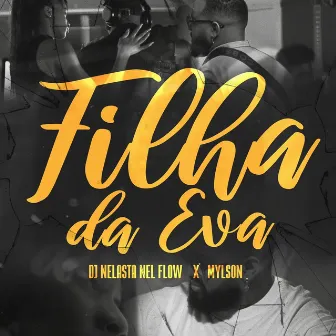 Filha da Eva by Mylson