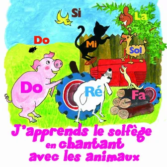 J'apprends le solfège en chantant avec les animaux by Milado