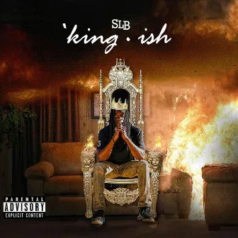 King-Ish by S.L.B.