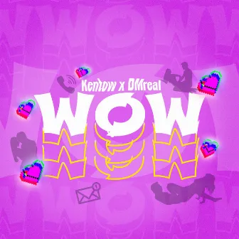 Wow Wow by DMreal