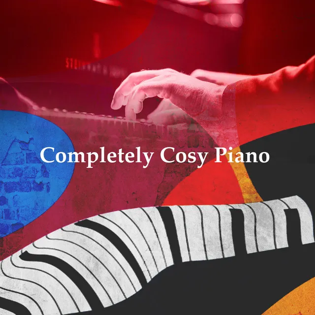 Completely Cosy Piano