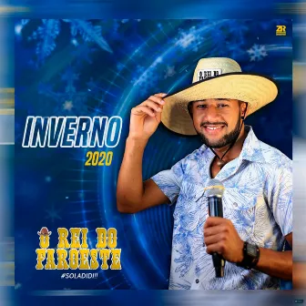 Inverno 2020 by O Rei do Faroeste