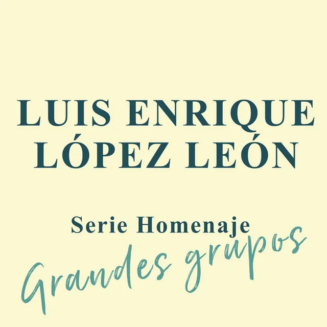 Serie Homenaje – Grandes grupos