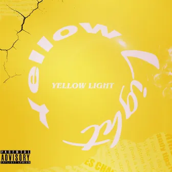 Yellow Light by High I'm EJ