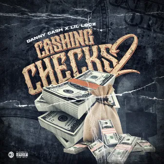 Cashing Checks 2 by DannyCash