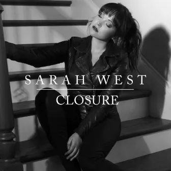 Closure by Sarah West