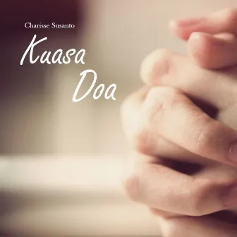 Kuasa Doa by Charisse Susanto