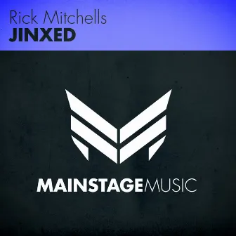 Jinxed by Rick Mitchells