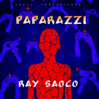 Paparazzi by Ray saoco