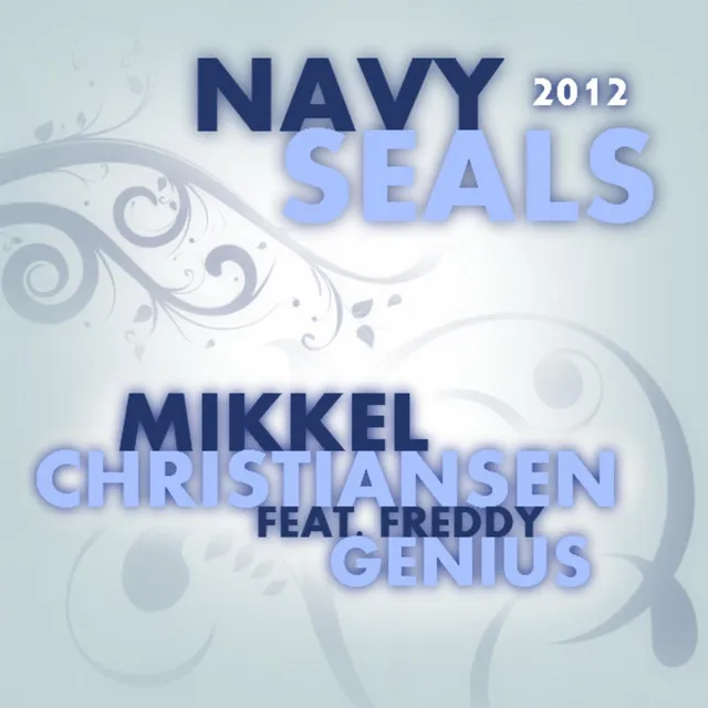 Navy Seals 2012 (feat. Freddy Genius) - Single